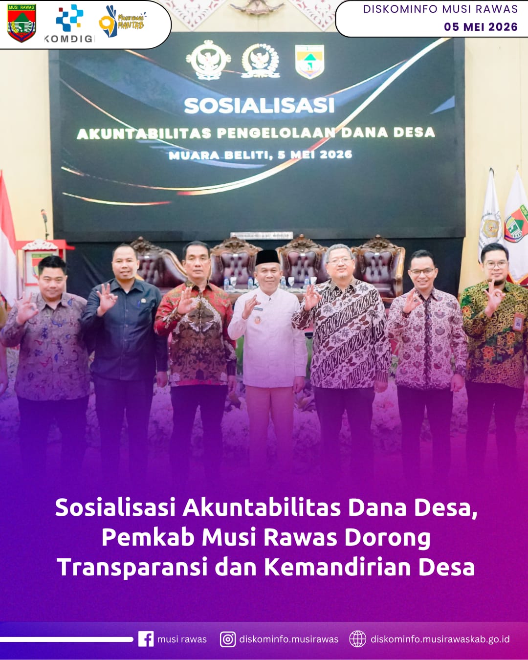 Sosialisasi Akuntabilitas Dana Desa, Pemkab Musi Rawas Dorong Transparansi dan Kemandirian Desa