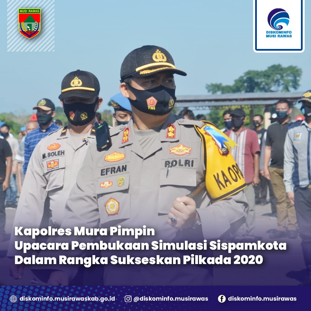 Kapolres Mura Pimpin Upacara Pembukaan Simulasi Sispamkota Dalam Rangka Sukseskan Pilkada 2020
