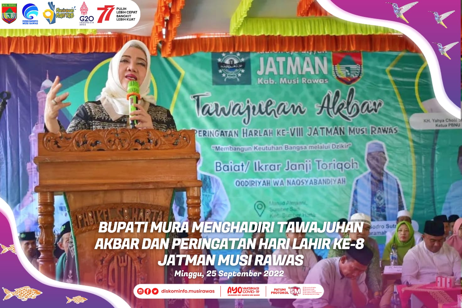Bupati Musi Rawas Hj. Ratna Machmud hadiri Tawajuhan Akbar dan Peringatan Hari Lahir Kk-8 Jatman Mus