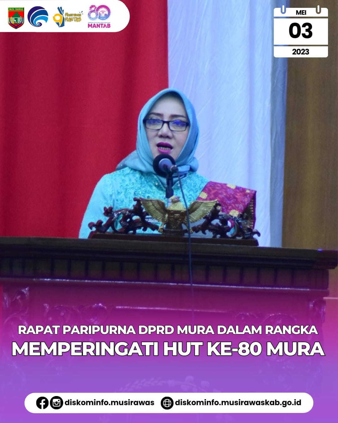Rapat Paripurna Istimewa DPRD Kabupaten Musi Rawas dalam rangka Peringati HUT Ke 80 Musi Rawas