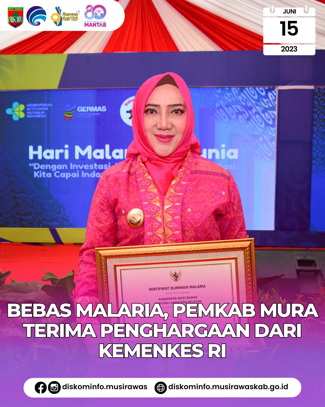 Bebas Malaria, Pemkab Musi Rawas Terima Penghargaan dari Kemenkes RI