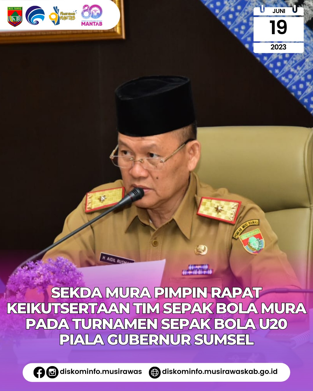 Rapat Keikutsertaan Tim Sepak Bola Kabupaten Musi Rawas pada Piala Gubernur U 20 2023Sumatera Selatan