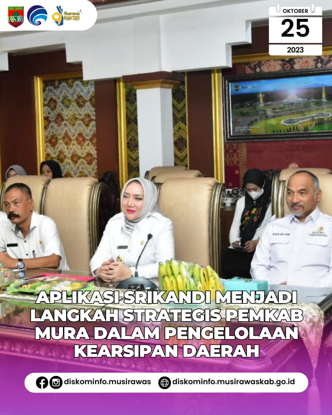 Rapat Koordinasi Pemerintah Kabupaten Musi Rawas bersama ANRI dalam Rangka Pembahasan Fitur dan akun Live Aplikasi SRIKANDI