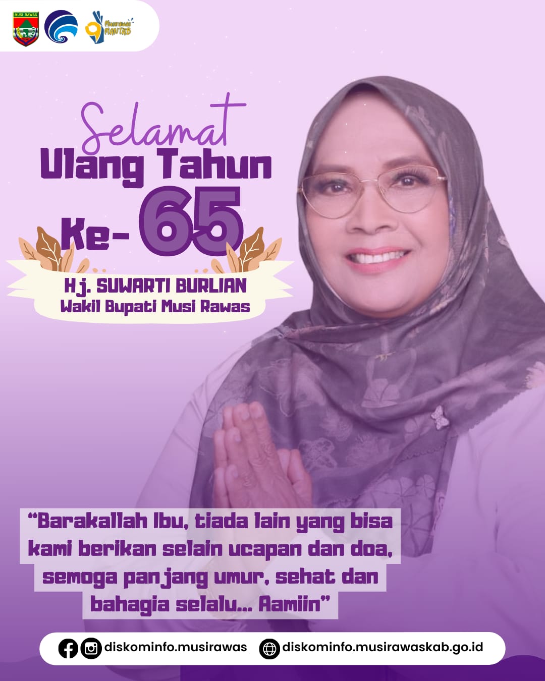 Selamat Ulang Tahun Ke 65 kepada Wakil Bupati Kabupaten Musi Rawas Hj. Suwarti Burlian