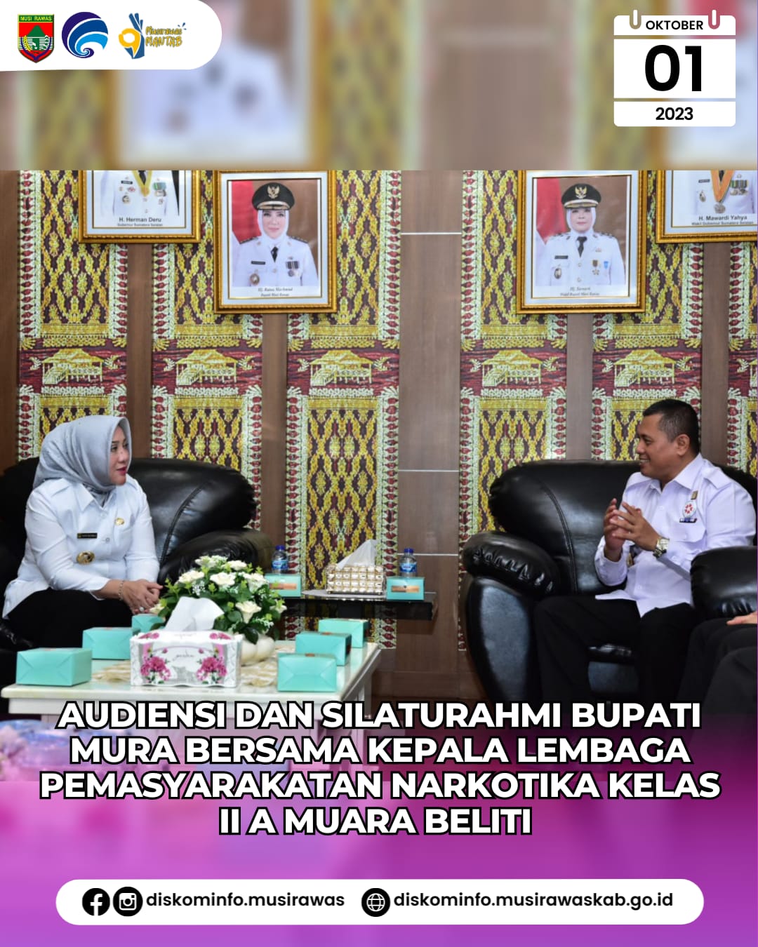 Audiensi Bupati Musi Rawas bersama Kepala Lembaga Pemasyarakatan Narkotika Kelas IIA Muara Beliti
