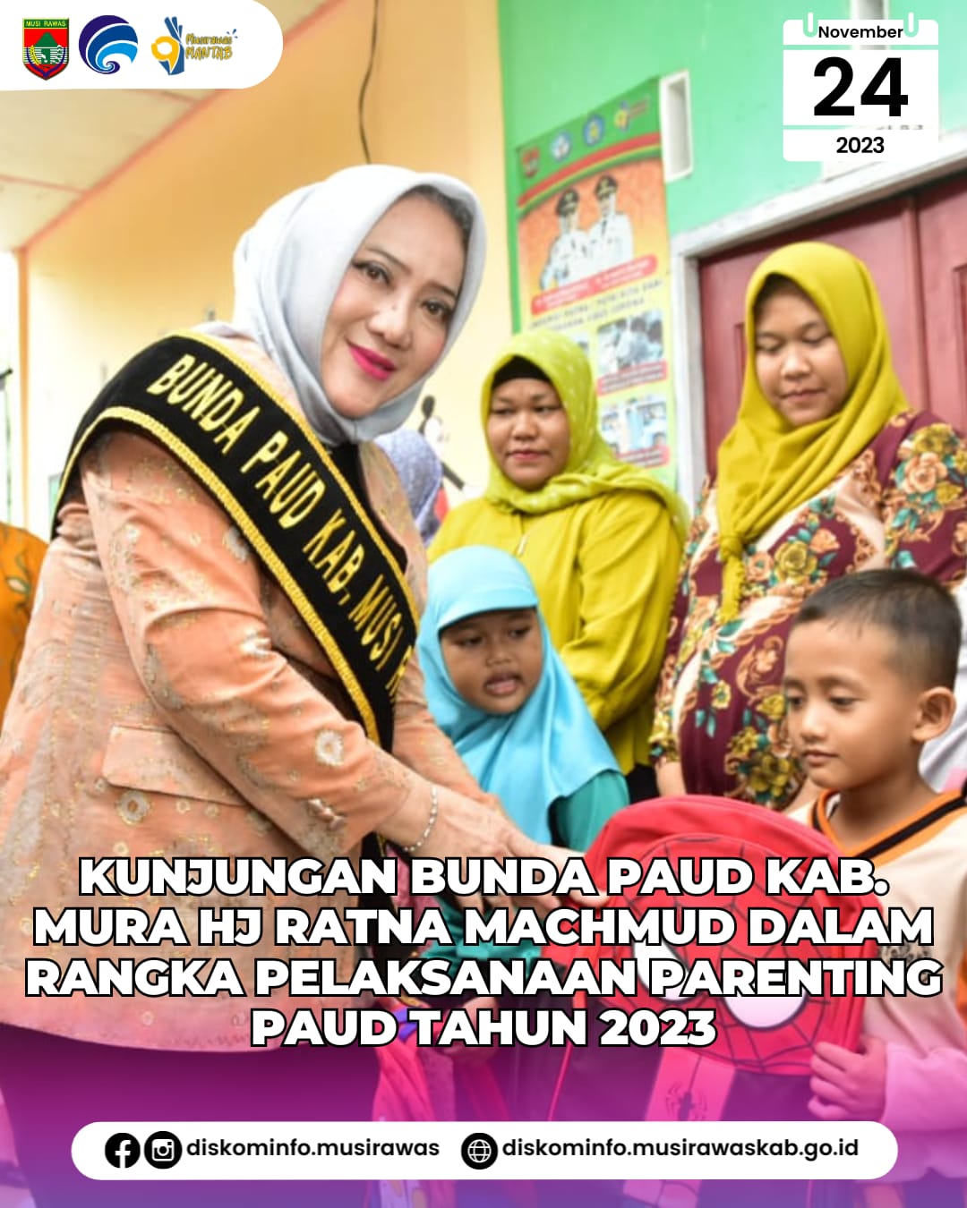 Kunjungan Bunda PAUD Kabupaten Musi Rawas dalam pelaksanaan Parenting PAUD 2023 di PAUD Sakinah Al Karim Bamasco Tuah Negeri