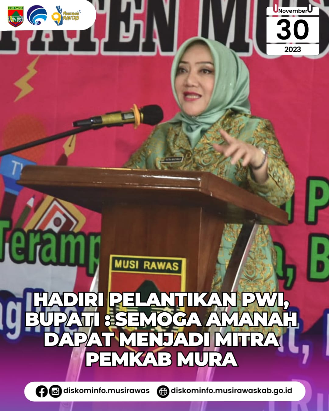 Hadiri Pelantikan PWI, Bupati : Semoga Amanah Dapat Menjadi Mitra Pemkab Mura