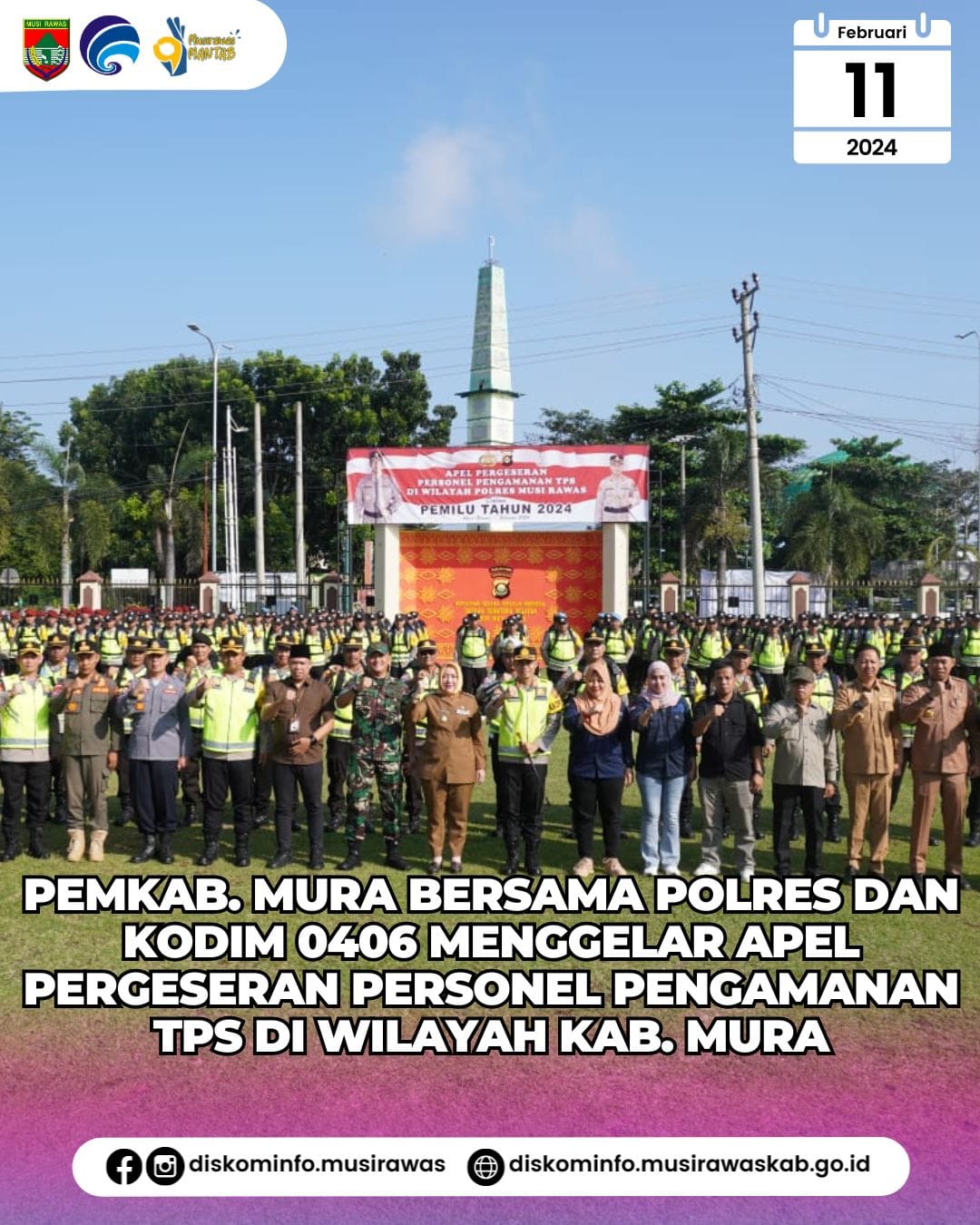 Pemkab Musi Rawas bersama Polres Musi Rawas dan Kodim 0406 gelar Apel Pergeseran Personel Pengamanan TPS