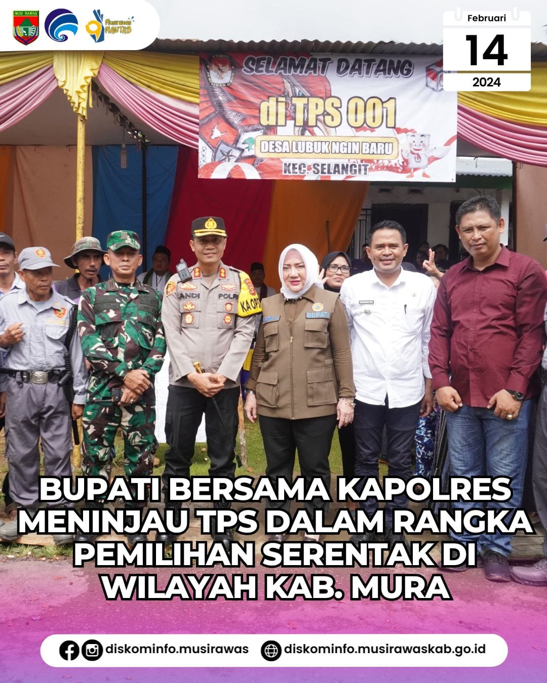 Bupati bersama Kapolres tinjau TPS dalam Rangka Pemilihan Umum Serentak di Wilayah Kabupaten Musi Rawas