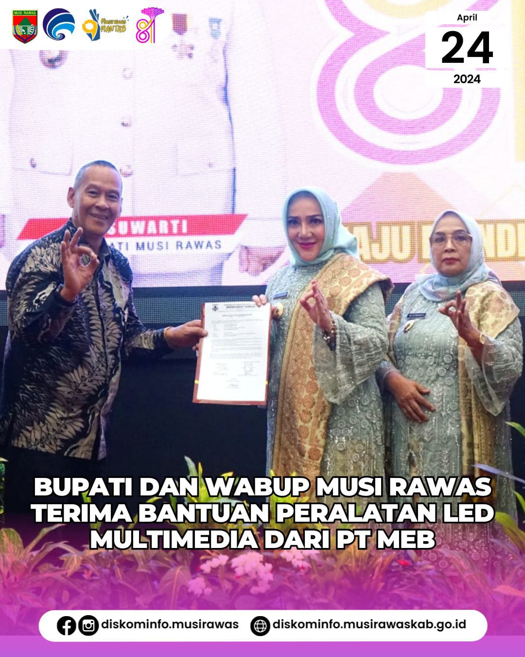 Bupati dan Wakil Bupati Musi Rawas hadiri Penyerahan Bantuan Peralatan LED Multimedia dari PT. MEB