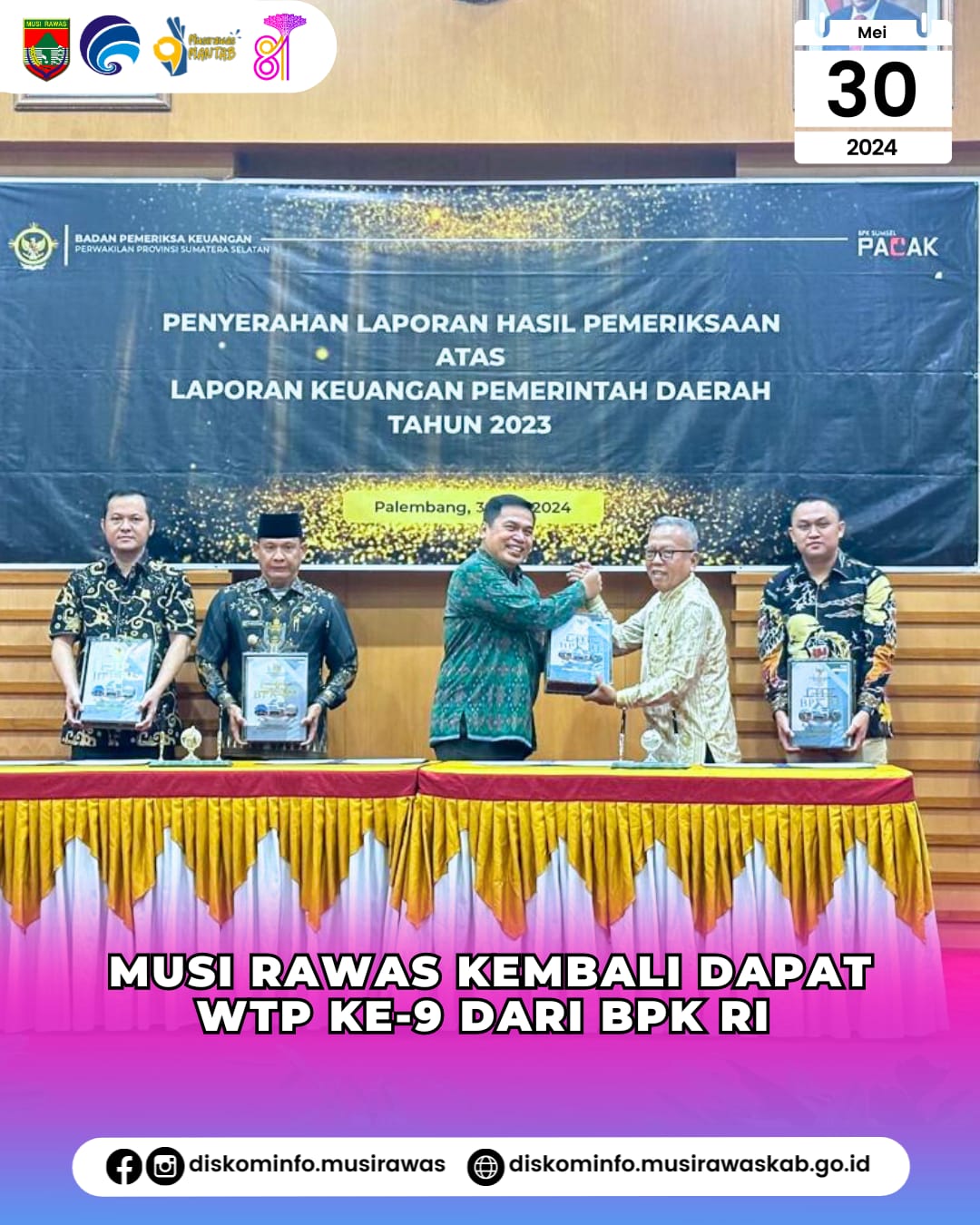 Musi Rawas Kembali Dapat WTP ke 9 dari BPK RI