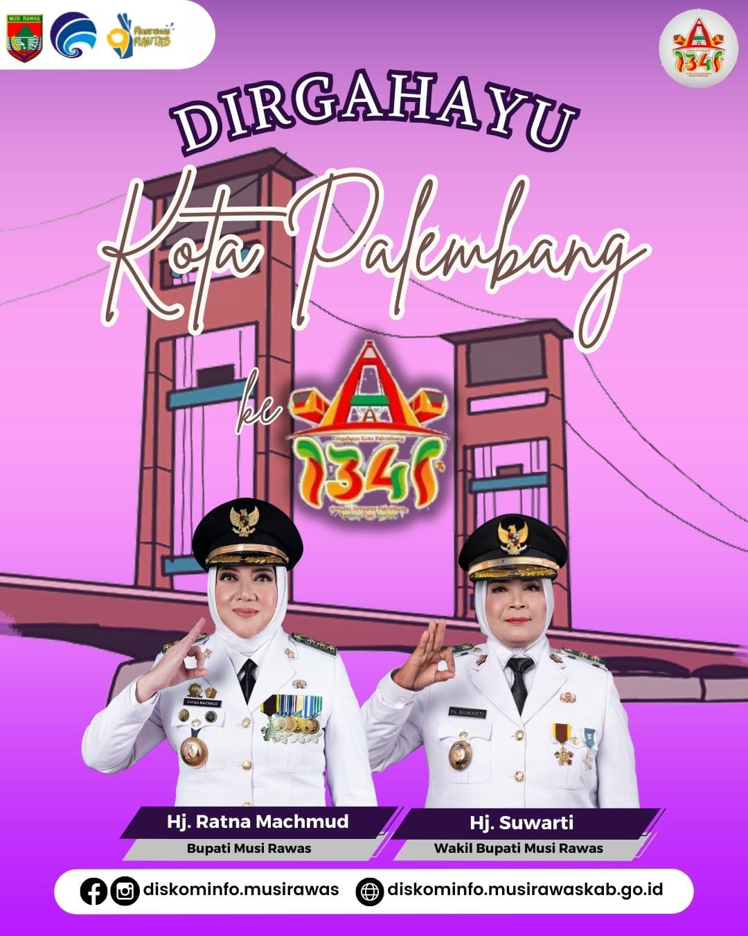 Bupati dan Wakil Bupati Musi Rawas beserta Pemkab Musi Rawas turut bergembira atas Dirgahayu Kota Palembang ke 1341