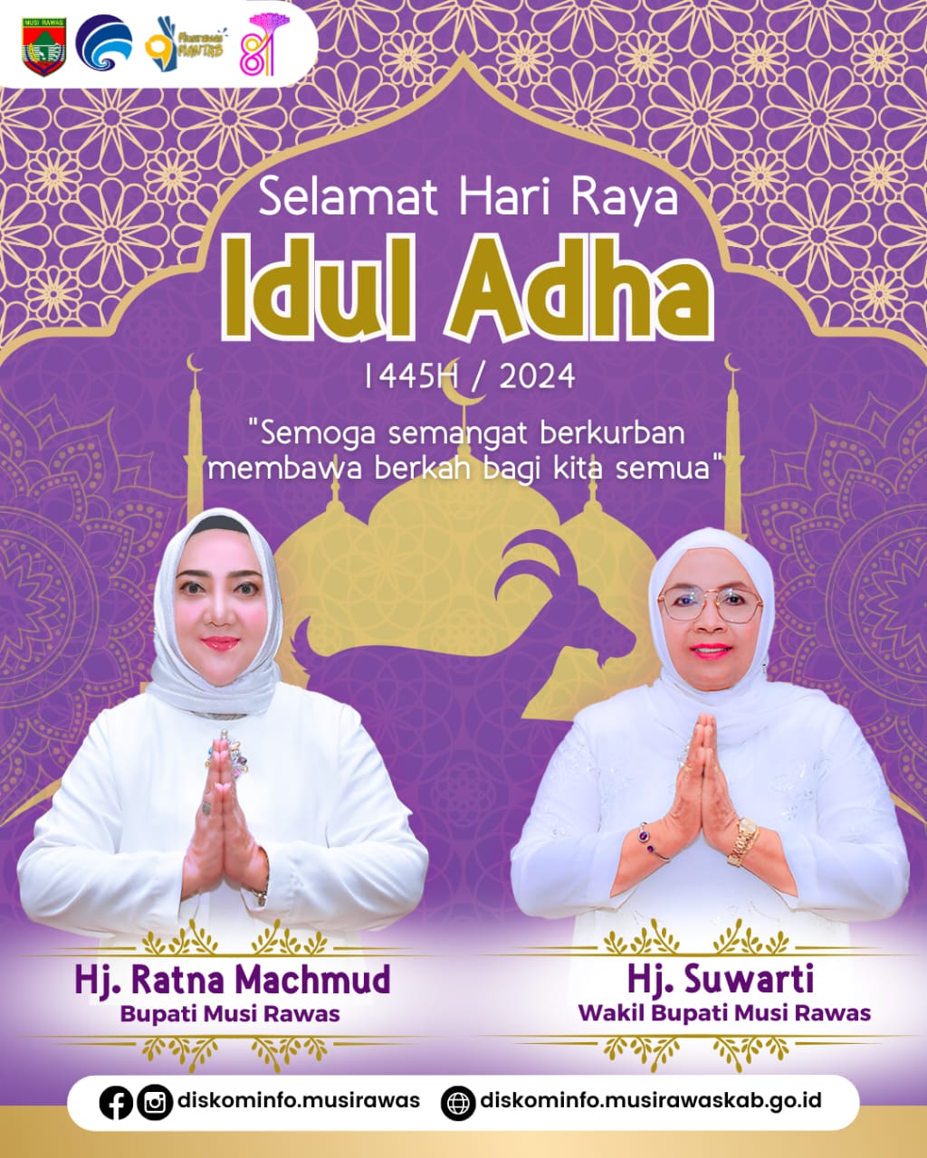 Bupati dan Wakil Bupati kabupaten Musi Rawas mewakili segenap jajaran Pemerintahan daerah kabupaten Musi Rawas mengucapkan selamat Hari Raya Idul Adha 1445H