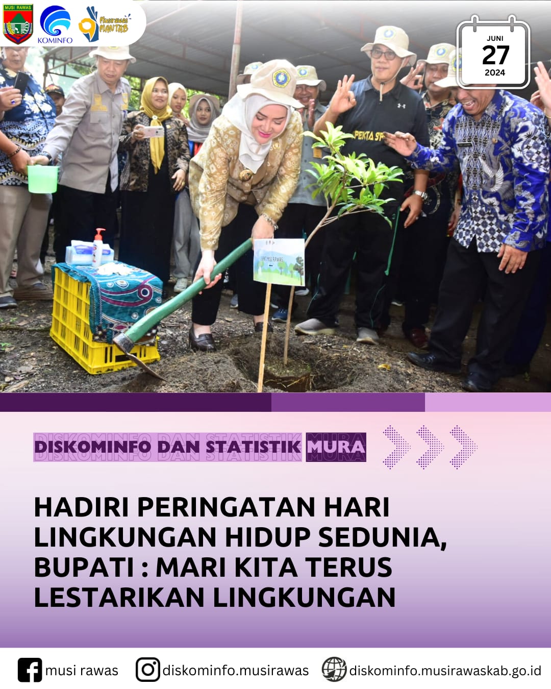 Peduli Lingkungan, Bupati Tanam Pohon Hari Lingkungan Hidup Sedunia