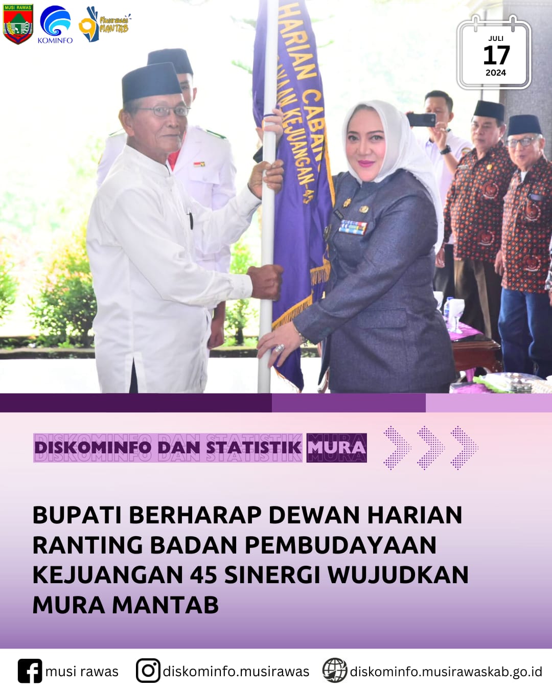 Bupati Berharap DHRBPK 45 Sinergi Wujudkan Mura Mantab