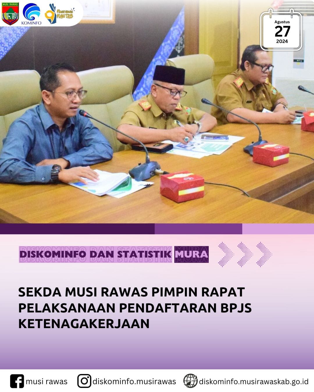 Sekda Musi Rawas pimpin rapat Pelaksanaan Pendaftaran BPJS Ketenagakerjaan