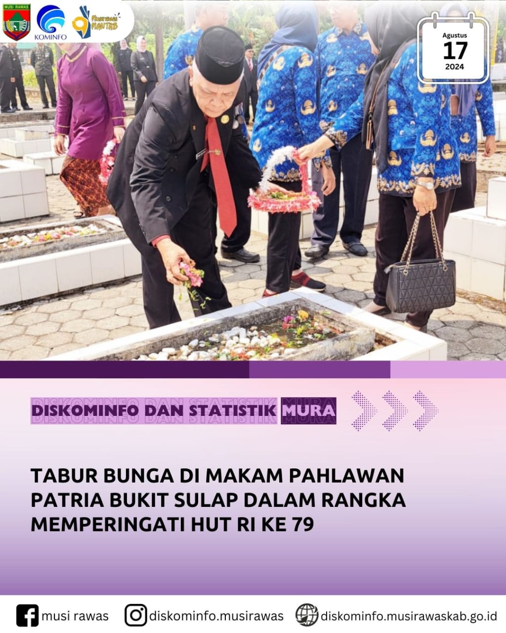 Tabur Bunga di Makam Pahlawan Patria Bukit Sulap Dalam Rangka Memperingati HUT RI Ke 79