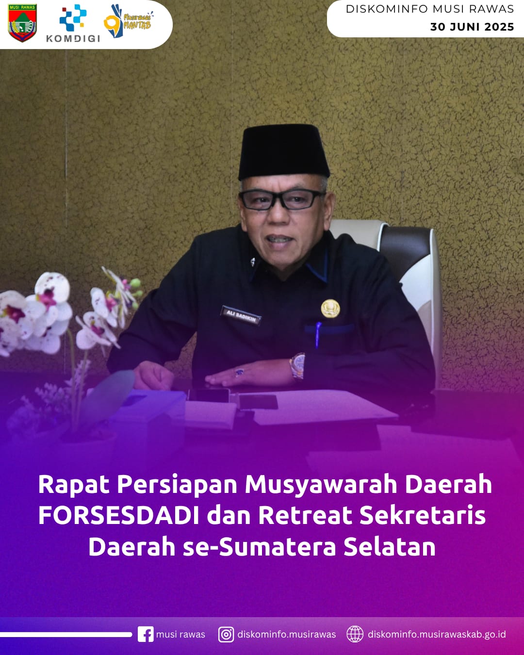 Rapat Persiapan Musyawarah Daerah FORSESDADI dan Retreat Sekretaris Daerah se- Sumatera Selatan