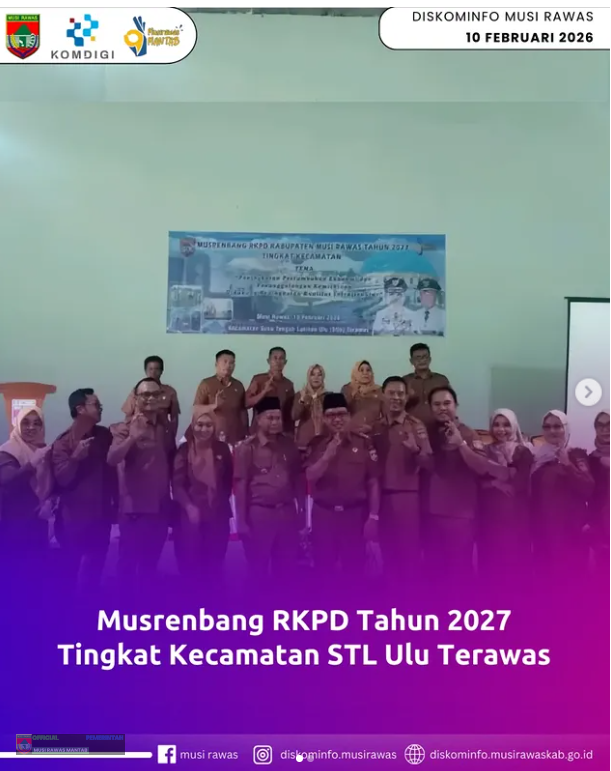 Musrenbang RKPD Tahun 2027 Tingkat Kecamatan STL Ulu Terawas