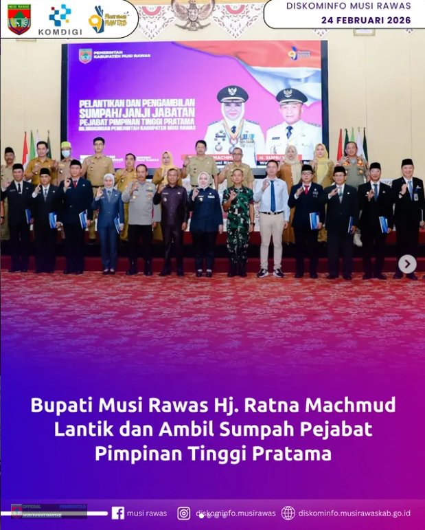 Bupati Musi Rawas Hj Ratna Machmud Lantik dan Ambil Sumpah Pejabat Pimpinan Tinggi Pratama