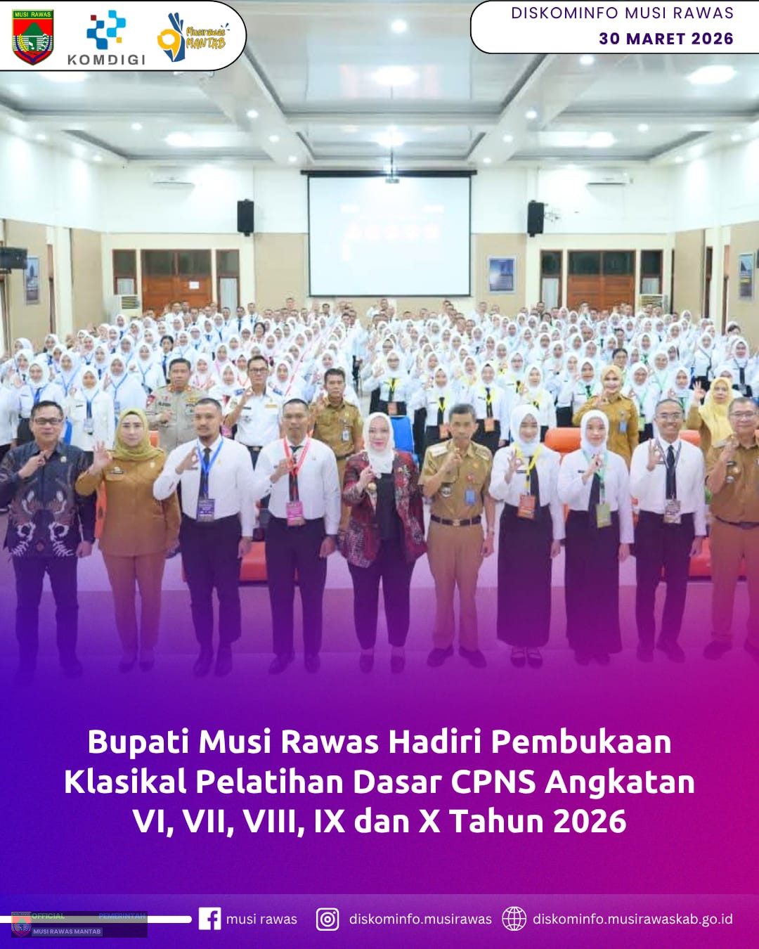 Bupati Musi Rawas Hj. Ratna Machmud Hadiri Pembukaan Klasikal Pelatihan Dasar CPNS Angkatan VI, VII, VIII, IX dan X Tahun 2026