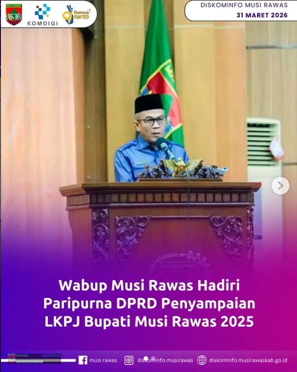 Wabup Musi Rawas Hadiri Paripurna DPRD Penyampaian LKPJ Bupati Musi Rawas 2025