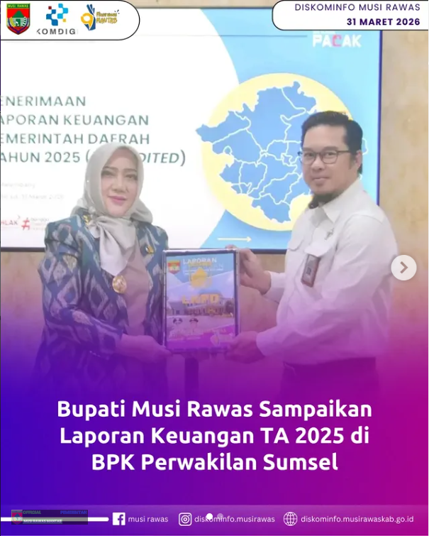 Bupati Musi Rawas Sampaikan Laporan Keuangan TA 2025 di BPK Perwakilan Sumsel